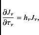 \begin{displaymath}
\frac{\partial J_{\nu}}{\partial \tau_{\nu}} = h_{\nu} J_{\nu},
\end{displaymath}