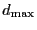 $ d_\mathrm{max}$