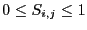 $ 0 \leq S_{i,j} \leq 1$