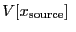$\displaystyle V[x_{\rm source}]~$