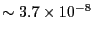 $ \sim3.7\times10^{-8}$