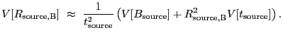 $\displaystyle V[R_{\rm source,B}]~\approx~\frac{1}{t_{\rm source}^2} \left( V[B_{\rm source}] + R_{\rm source,B}^2V[t_{\rm source}] \right) .$
