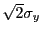 $ \sqrt{2}\sigma_y$