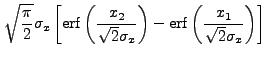 $\displaystyle \sqrt{\frac{\pi}{2}} \sigma_x \left[{\rm erf}\left(\frac{x_2}{\sqrt{2}\sigma_x}\right) - {\rm erf}\left(\frac{x_1}{\sqrt{2}\sigma_x}\right)\right]$