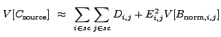 $\displaystyle V[C_{\rm source}]~\approx~\sum_{i \in sc}\sum_{j \in sc} D_{i,j} + E_{i,j}^2V[B_{{\rm norm},i,j}]$