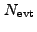 $ N_{\rm evt}$