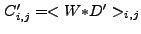 $ C_{i,j}' =
<W{\ast}D'>_{i,j}$
