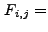 $ F_{i,j} =$