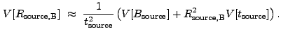 $\displaystyle V[R_{\rm source,B}]~\approx~\frac{1}{t_{\rm source}^2} \left( V[B_{\rm source}] + R_{\rm source,B}^2V[t_{\rm source}] \right) .$