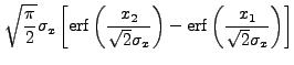 $\displaystyle \sqrt{\frac{\pi}{2}} \sigma_x \left[{\rm erf}\left(\frac{x_2}{\sqrt{2}\sigma_x}\right) - {\rm erf}\left(\frac{x_1}{\sqrt{2}\sigma_x}\right)\right]$