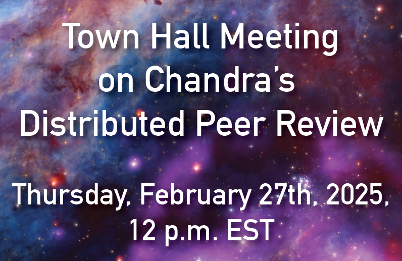 Town Hall Meeting on Chandra’s Distributed Peer Review for Cycle 27