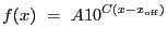 $\displaystyle f(x)~=~A 10^{C (x - x_{\rm off})}$