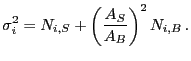 $\displaystyle \sigma_i^2 = N_{i,S} + \left(\frac{A_S}{A_B}\right)^2 N_{i,B} \,.$