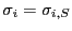 $ \sigma_i = \sigma_{i,S}$