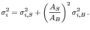 $\displaystyle \sigma_i^2 = \sigma_{i,S}^2 + \left(\frac{A_S}{A_B}\right)^2 \sigma_{i,B}^2\,.$